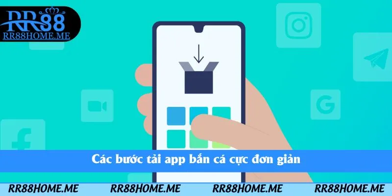 App Bắn Cá Long Vương RR88 - Trải Nghiệm Các Màn Chơi Thú Vị 5 Các bước tải app bắn cá cực đơn giản