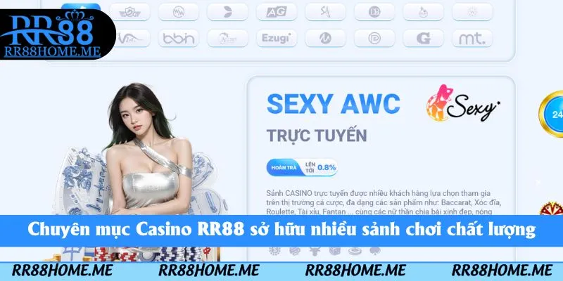Casino RR88 - Giải Trí Cực Chất Rinh Ngay Thưởng Khủng 1 Chuyên mục Casino RR88 sở hữu nhiều sảnh chơi chất lượng