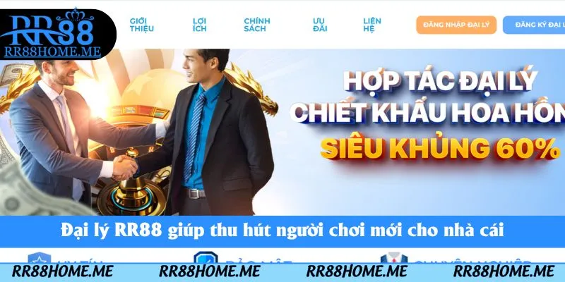 Đại Lý RR88 - Cơ Hội Kiếm Tiền Khủng Không Giới Hạn 1 Đại lý RR88 giúp thu hút người chơi mới cho nhà cái