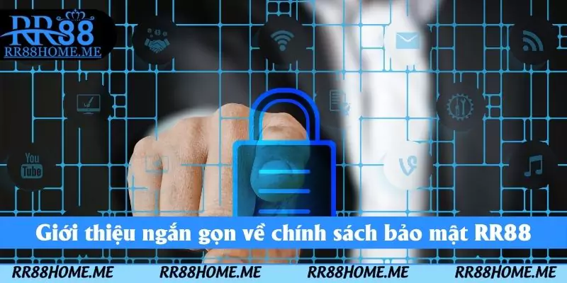 Chính Sách Bảo Mật RR88 - Cam Kết Bảo Vệ Dữ Liệu Hội Viên 1 Giới thiệu ngắn gọn về chính sách bảo mật RR88