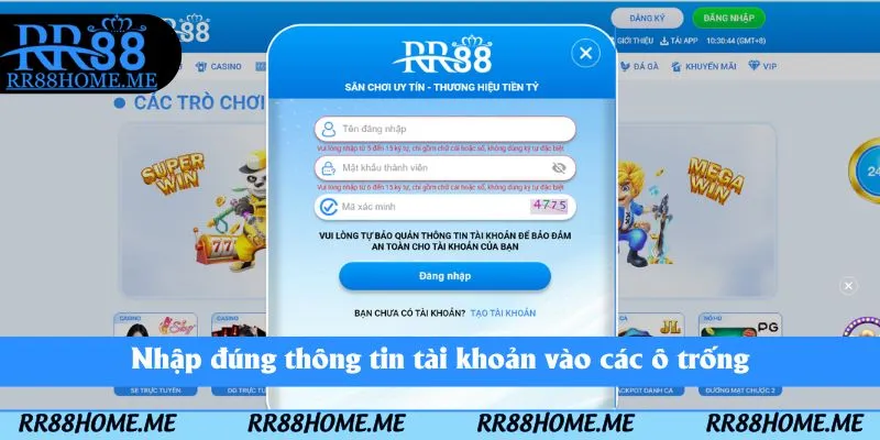 Hướng Dẫn Đăng Nhập RR88 - 3 Bước Truy Cập Account 3 Nhập đúng thông tin tài khoản vào các ô trống