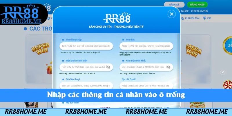 Hướng Dẫn Đăng Ký RR88 – Tạo Tài Khoản RR88 4 Nhập các thông tin cá nhân vào ô trống