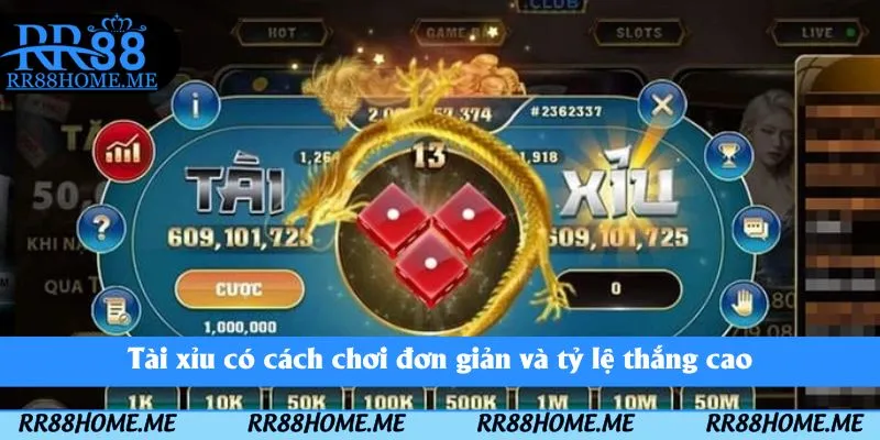 Casino RR88 - Giải Trí Cực Chất Rinh Ngay Thưởng Khủng 5 Tài xỉu có cách chơi đơn giản và tỷ lệ thắng cao