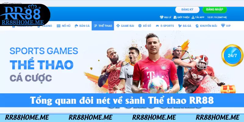 Thể Thao RR88 - Cá Cược Chuyên Nghiệp Nhận Thưởng Lớn 1 Tổng quan đôi nét về sảnh Thể thao RR88